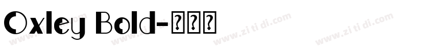 Oxley Bold字体转换
